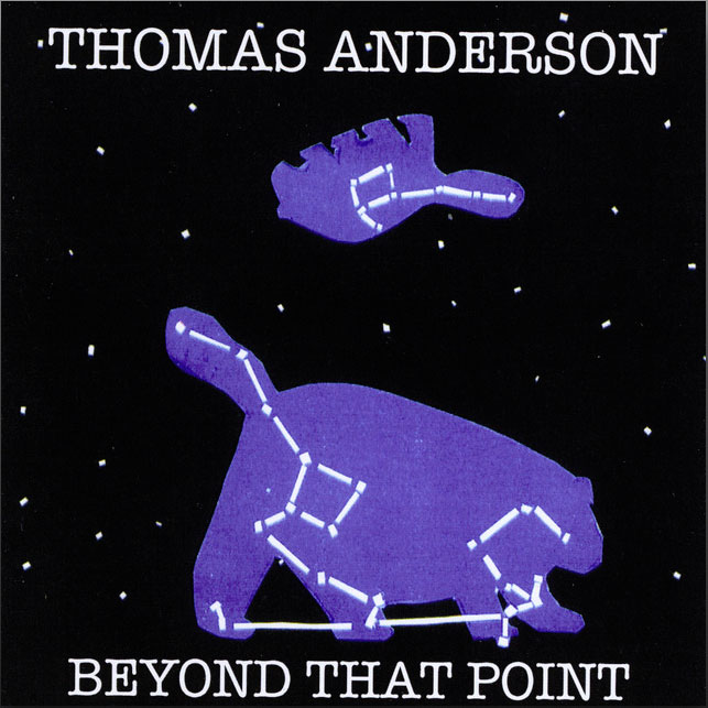 cover of the album 'Beyond That Point', by Thomas Anderson